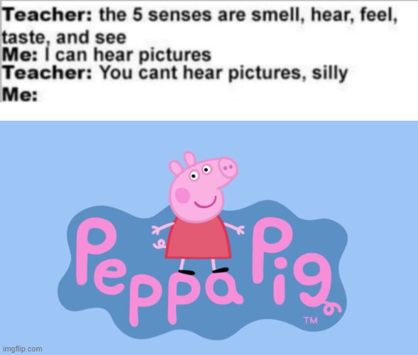 (*Snort*) | image tagged in peppa pig | made w/ Imgflip meme maker