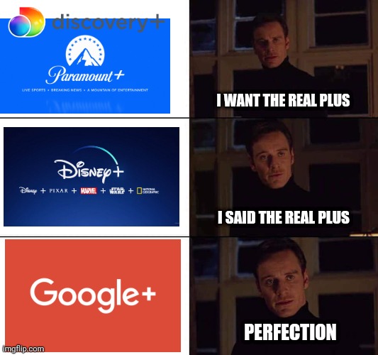 The Real Plus | I WANT THE REAL PLUS; I SAID THE REAL PLUS; PERFECTION | image tagged in i want the real | made w/ Imgflip meme maker
