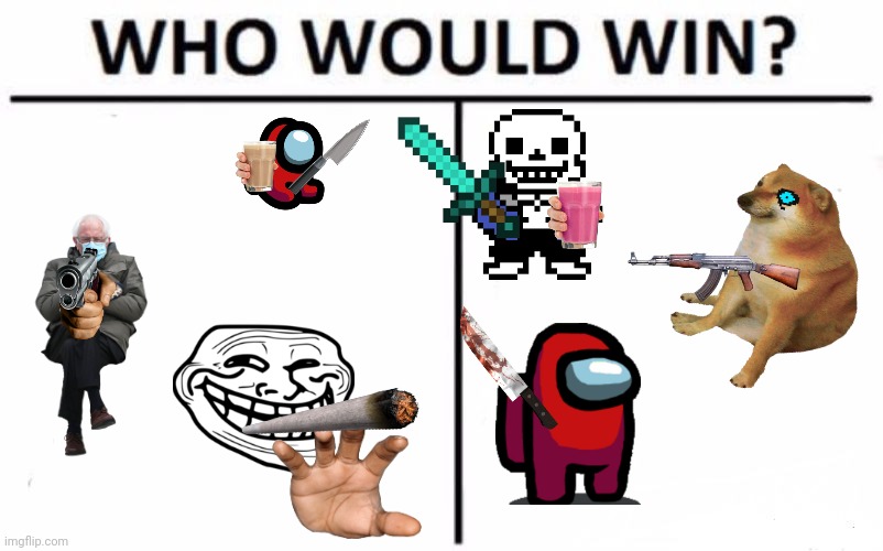 V.S | image tagged in memes,who would win,hmmm | made w/ Imgflip meme maker