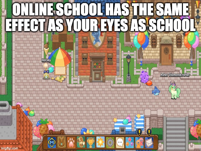 Prodigy Unicorn Meme | ONLINE SCHOOL HAS THE SAME EFFECT AS YOUR EYES AS SCHOOL | image tagged in prodigy unicorn meme | made w/ Imgflip meme maker