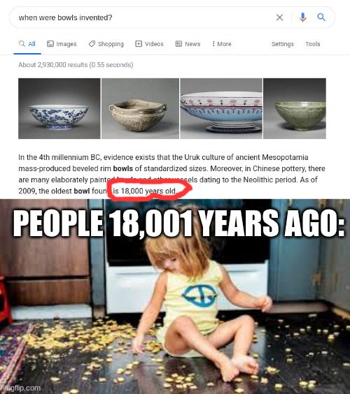 PEOPLE 18,001 YEARS AGO: | image tagged in food,funny,memes,gifs,not actually a gif,stop reading the tags | made w/ Imgflip meme maker