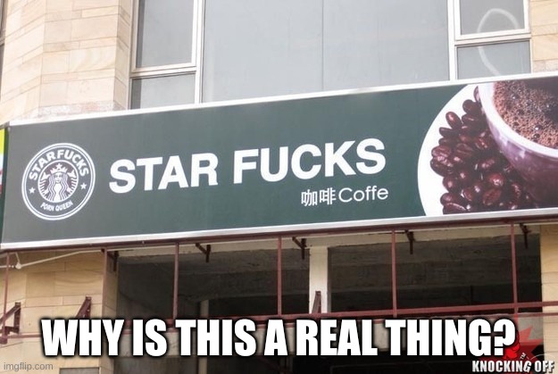 Star Fucks | WHY IS THIS A REAL THING? | made w/ Imgflip meme maker