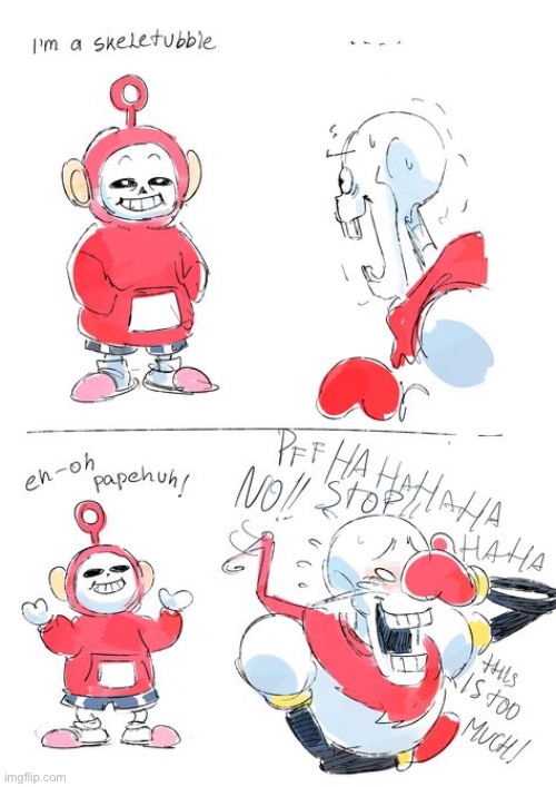 EH OH | image tagged in sans undertale,undertale,papyrus undertale,undertale papyrus,teletubbies,comics/cartoons | made w/ Imgflip meme maker