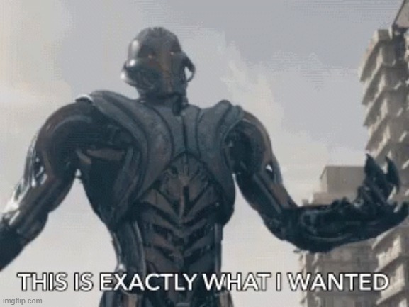 https://imgflip.com/memetemplate/303513322/This-is-exactly-what-I-wanted | image tagged in this is exactly what i wanted | made w/ Imgflip meme maker