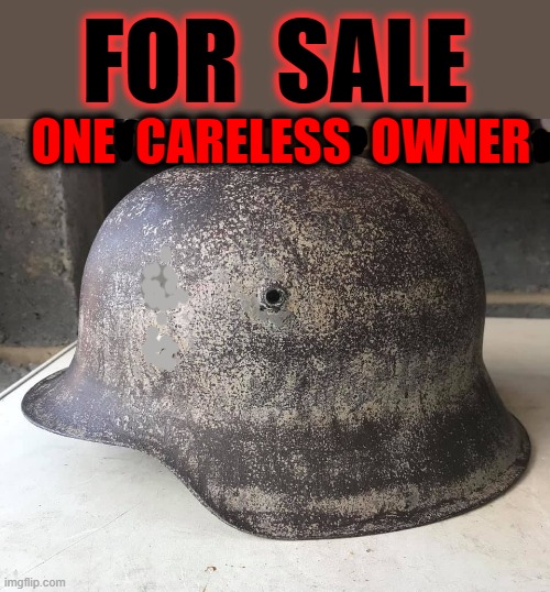 One careless owner ! | FOR  SALE; ONE  CARELESS  OWNER | image tagged in for sale | made w/ Imgflip meme maker