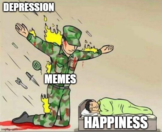 free epic trail mix | DEPRESSION; MEMES; HAPPINESS | image tagged in soldier protecting sleeping child | made w/ Imgflip meme maker