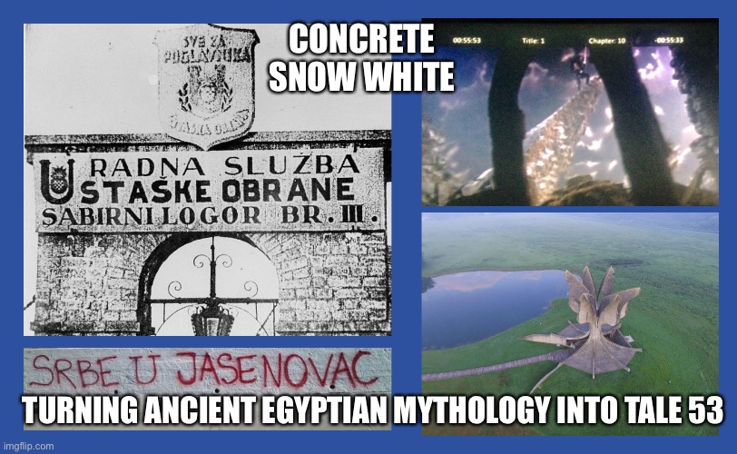 Heartbroken Germans & Their Monuments | CONCRETE SNOW WHITE; TURNING ANCIENT EGYPTIAN MYTHOLOGY INTO TALE 53 | image tagged in ww2,highlander,holy grail,croatia,goth,snow white | made w/ Imgflip meme maker