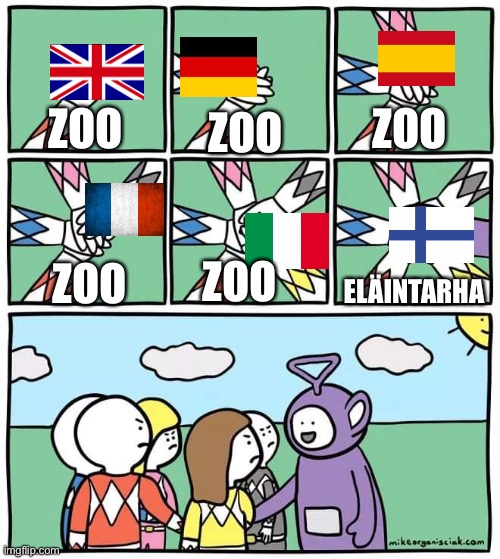 Languages matter | ZOO; ZOO; ZOO; ELÄINTARHA; ZOO; ZOO | image tagged in power ranger teletubbies,language,finland,funny,memes,zoo | made w/ Imgflip meme maker
