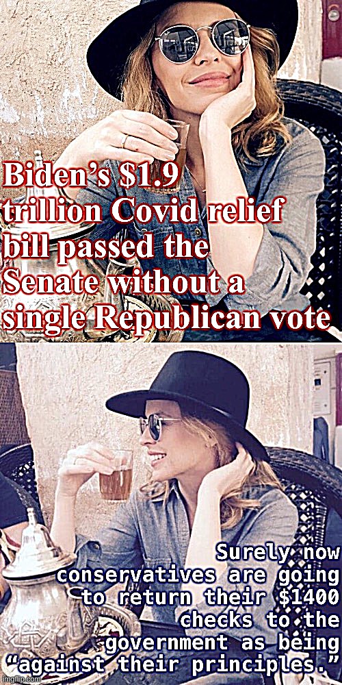 All those arguments Republicans made last year about why Democrats should return their Covid checks? Now they actually apply! | image tagged in covid-19,coronavirus,republican party | made w/ Imgflip meme maker
