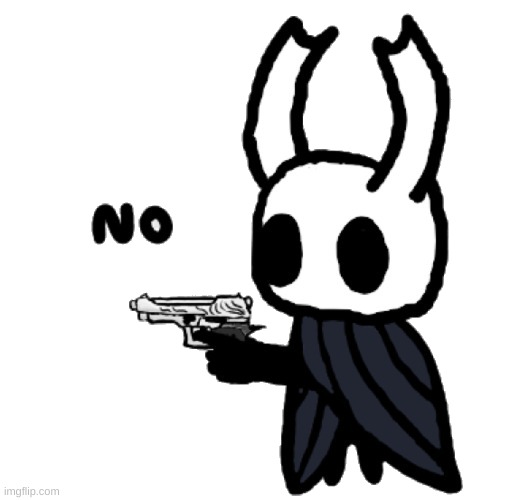 A drawing made by one of my irl friends! Perfect for saying no in general or for posting on cursed images. :D | image tagged in no,no reaction,hollow knight | made w/ Imgflip meme maker