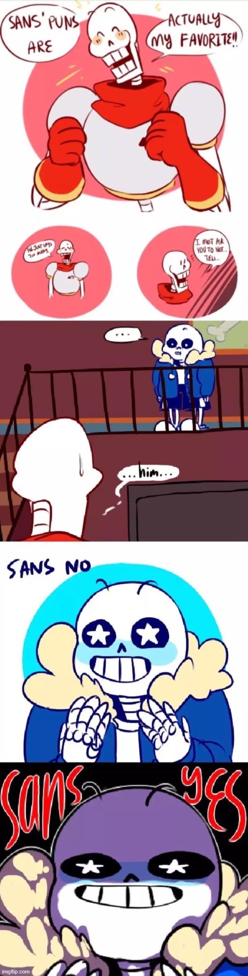 papyrus: sans no- sans: sans yes! | image tagged in yes,no | made w/ Imgflip meme maker