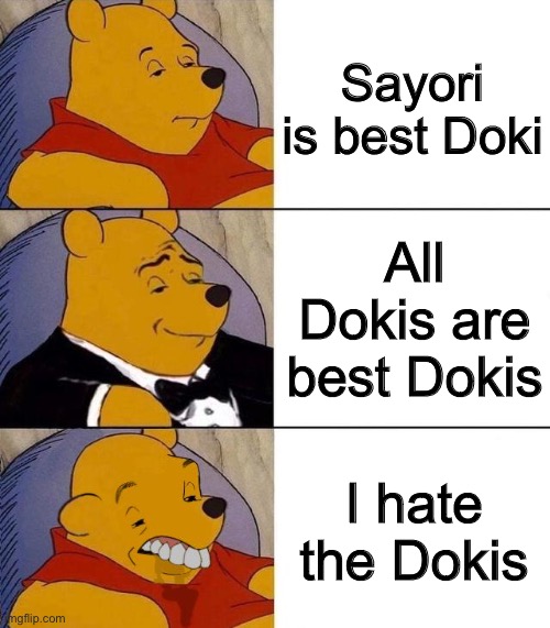 Best Doki | Sayori is best Doki; All Dokis are best Dokis; I hate the Dokis | image tagged in best better blurst | made w/ Imgflip meme maker