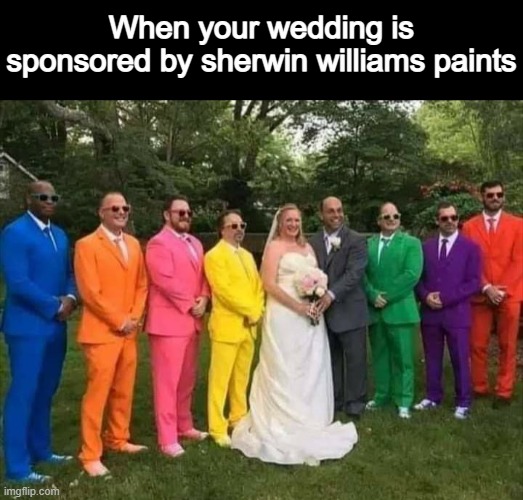 STONKS | When your wedding is sponsored by sherwin williams paints | made w/ Imgflip meme maker