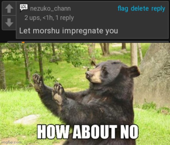 image tagged in memes,how about no bear | made w/ Imgflip meme maker