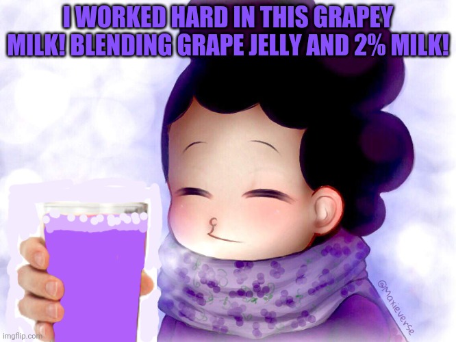 Mineta brings you grapey milk! | I WORKED HARD IN THIS GRAPEY MILK! BLENDING GRAPE JELLY AND 2% MILK! | image tagged in mineta approves,grape,milk,mha | made w/ Imgflip meme maker