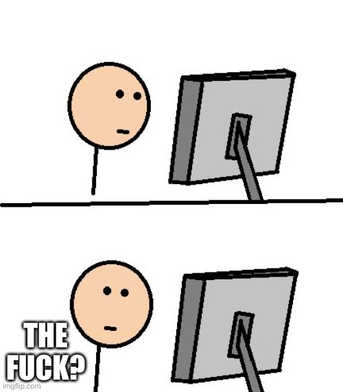 What Did I Just See | THE FUCK? | image tagged in what did i just see | made w/ Imgflip meme maker