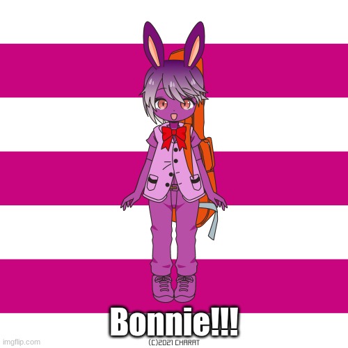 Bonnie!!! | image tagged in fnaf,bonnie,charat | made w/ Imgflip meme maker