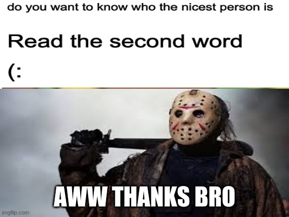 AWW THANKS BRO | made w/ Imgflip meme maker