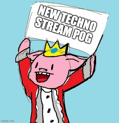 LINK IN THE COMMENTS | NEW TECHNO STREAM POG | image tagged in technoblade holding sign | made w/ Imgflip meme maker