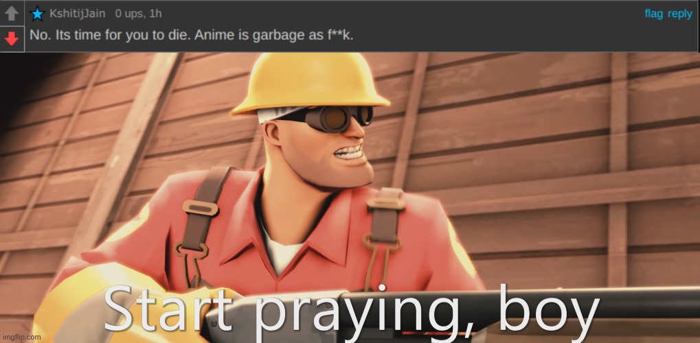 heres the link https://imgflip.com/i/50qylc | image tagged in start praying boy,anime,team fortress 2,tf2 | made w/ Imgflip meme maker