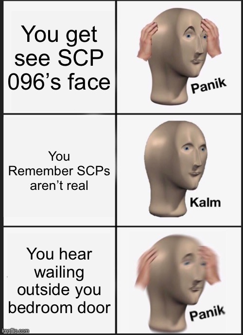 Panik Kalm Panik Meme Imgflip