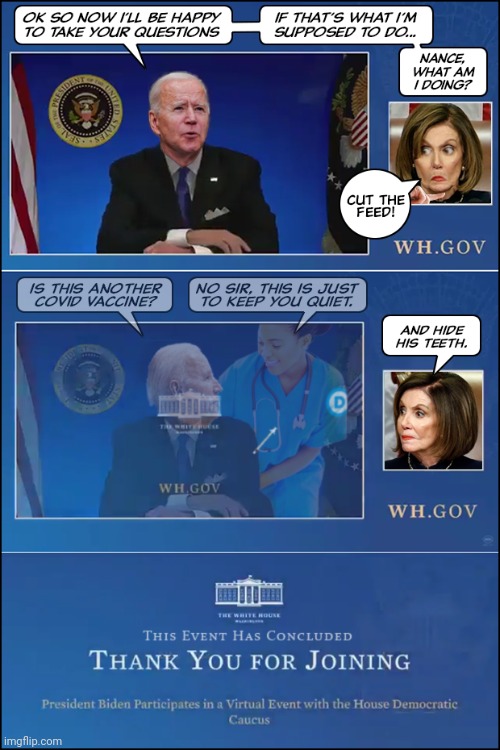 Nance, What Am I Doing? | image tagged in creepy joe biden,dementia,nancy pelosi is crazy,overconfident alcoholic,government corruption | made w/ Imgflip meme maker