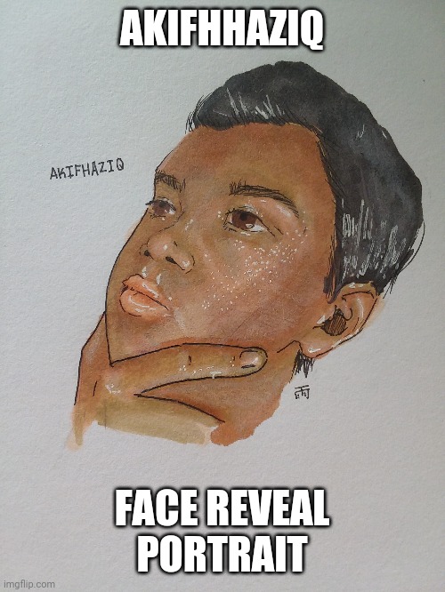 Portrait of Akifhaziq by AMAISENPAI | AKIFHHAZIQ; FACE REVEAL PORTRAIT | image tagged in face reveal | made w/ Imgflip meme maker