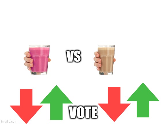 Blank White Template | VS; VOTE | image tagged in blank white template | made w/ Imgflip meme maker