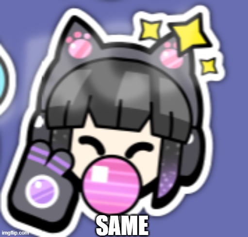 SAME | made w/ Imgflip meme maker