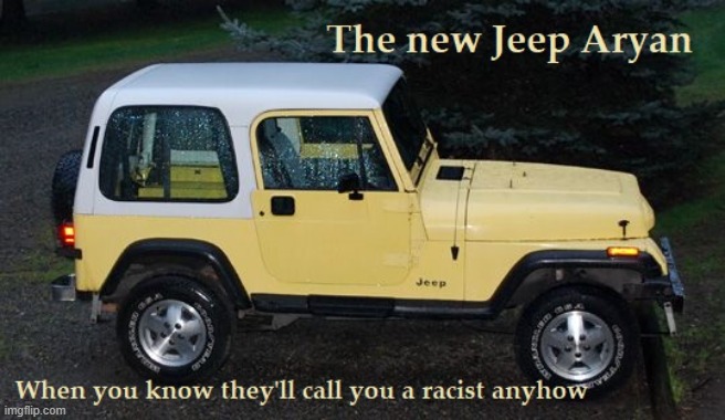 Jeep Aryan | image tagged in cancel culture,culture wars | made w/ Imgflip meme maker