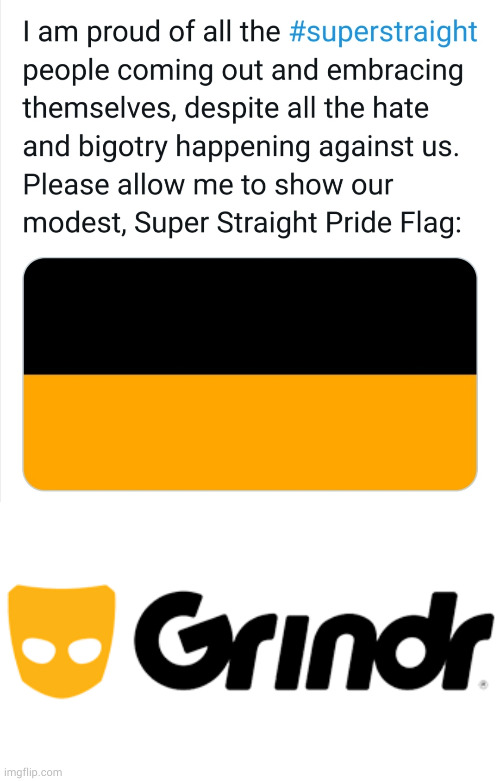 tfw you're so straight that you turn the grindr logo into a pride flag to show how straight you are ? | image tagged in superstraight | made w/ Imgflip meme maker