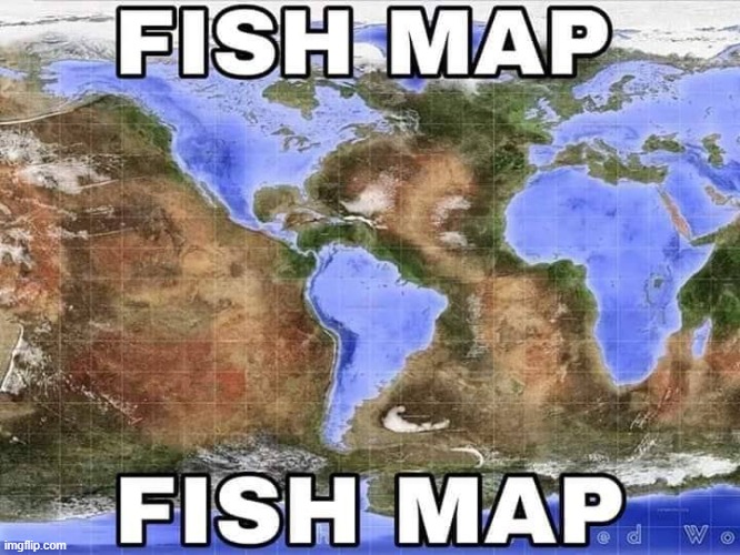 The official map of fishes... | made w/ Imgflip meme maker