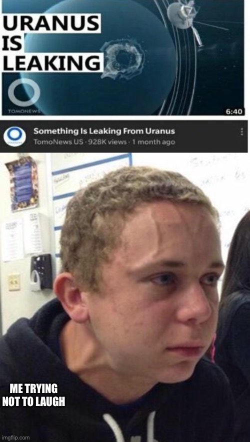 ME TRYING NOT TO LAUGH | image tagged in straining kid | made w/ Imgflip meme maker