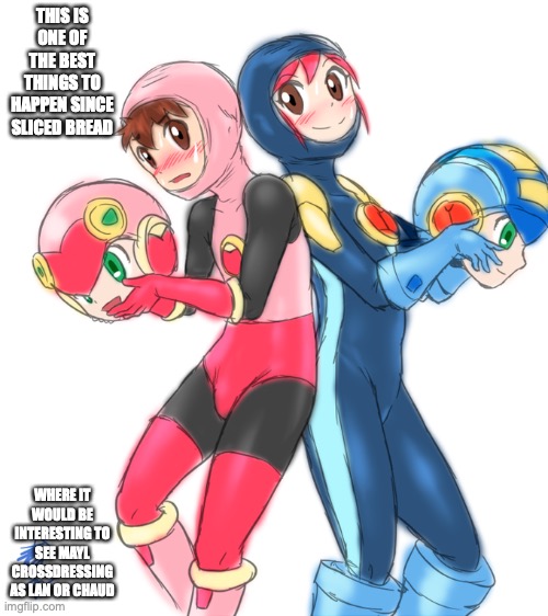 Lan and Mayl as Each Other's Netnavi | THIS IS ONE OF THE BEST THINGS TO HAPPEN SINCE SLICED BREAD; WHERE IT WOULD BE INTERESTING TO SEE MAYL CROSSDRESSING AS LAN OR CHAUD | image tagged in megaman,megaman battle network,lan hikari,mayl sakurai,memes | made w/ Imgflip meme maker