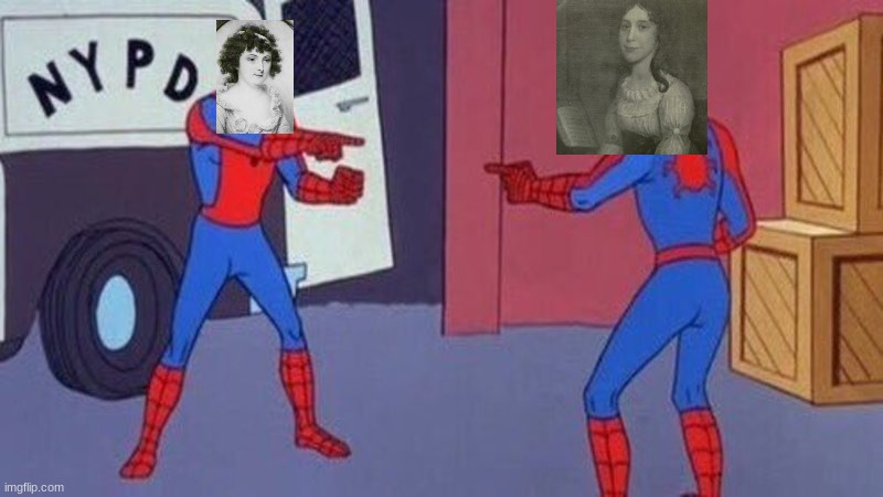 which forgotten sister will win | image tagged in spiderman pointing at spiderman | made w/ Imgflip meme maker