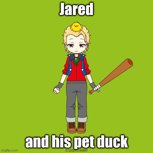 Withered_Bonnie this is the last one (for now) | Jared; and his pet duck | image tagged in charat | made w/ Imgflip meme maker