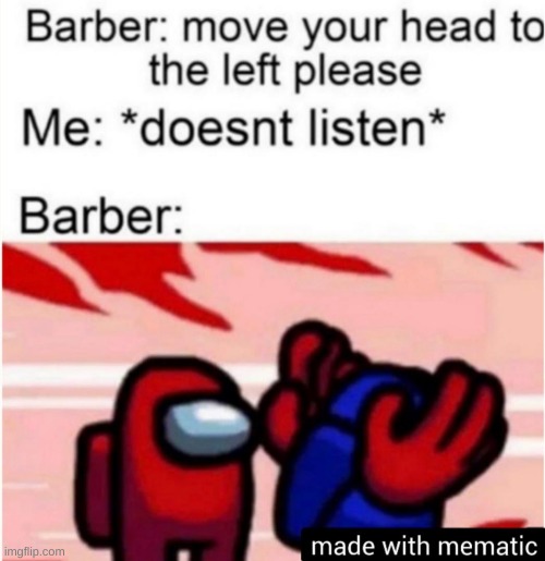 MOVE YA DAMN HEAD | image tagged in among us,neck snap | made w/ Imgflip meme maker