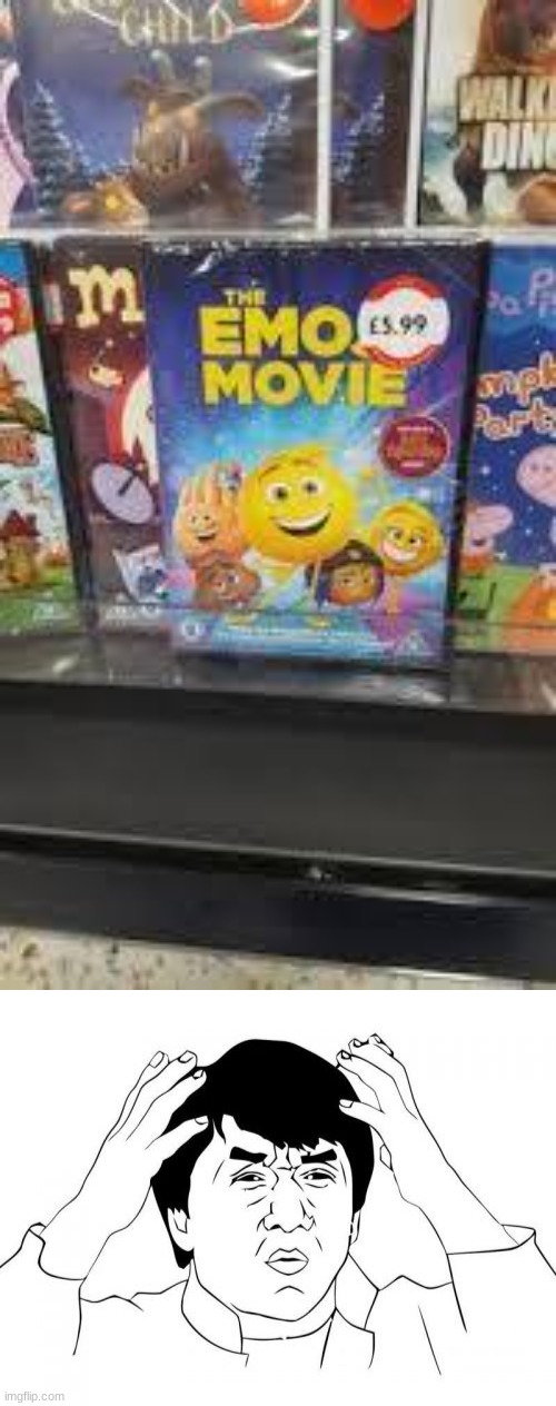 EMO MOVIE | image tagged in memes,jackie chan wtf | made w/ Imgflip meme maker