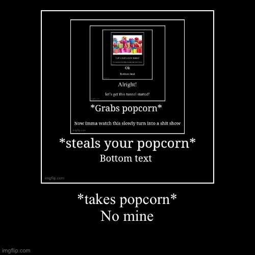 Hehe | image tagged in funny,demotivationals | made w/ Imgflip demotivational maker