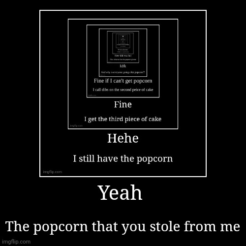 image tagged in funny,demotivationals | made w/ Imgflip demotivational maker