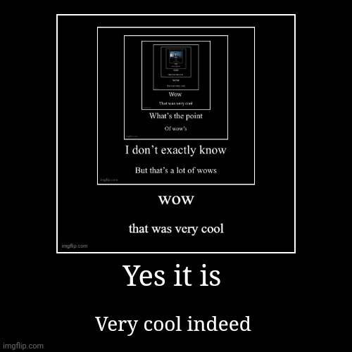 image tagged in funny,demotivationals | made w/ Imgflip demotivational maker