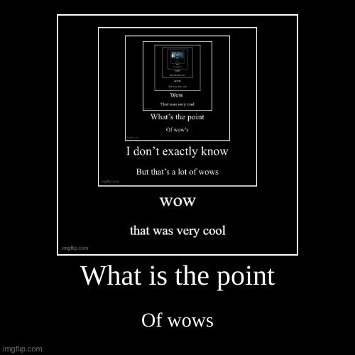 image tagged in funny,demotivationals | made w/ Imgflip demotivational maker