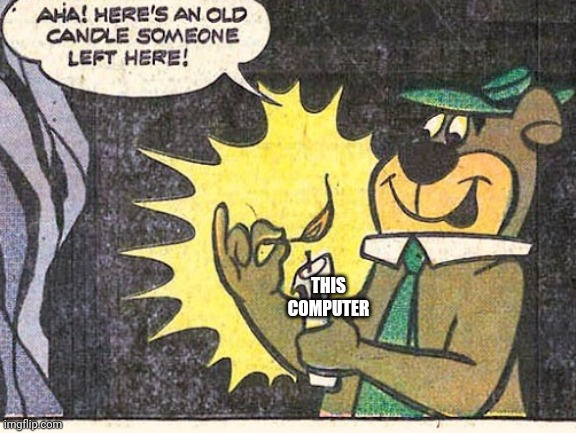 THIS COMPUTER | made w/ Imgflip meme maker