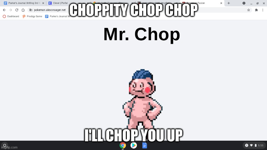 CHOPPITY CHOP CHOP; I'LL CHOP YOU UP | made w/ Imgflip meme maker