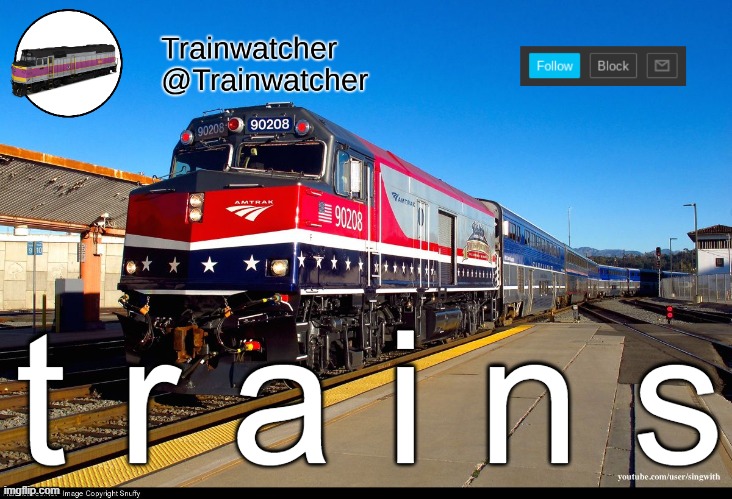 Trainwatcher Announcement 4 | t r a i n s | image tagged in trainwatcher announcement 4 | made w/ Imgflip meme maker