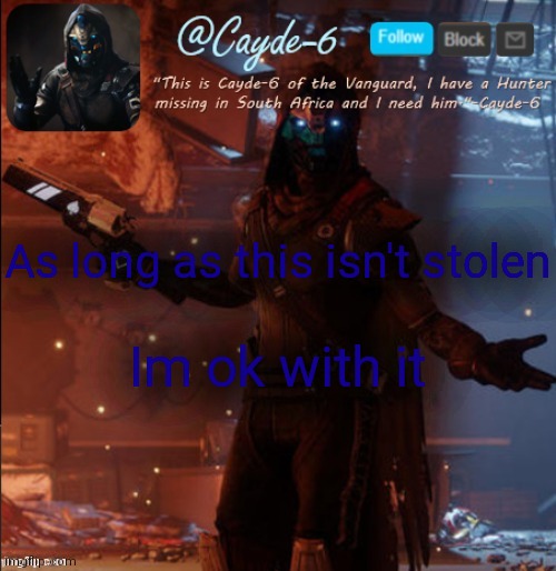 E | As long as this isn't stolen; Im ok with it | made w/ Imgflip meme maker