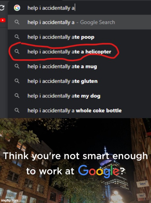 funie | image tagged in google search,dumb,there seems to be no sign of intelligent life anywhere | made w/ Imgflip meme maker