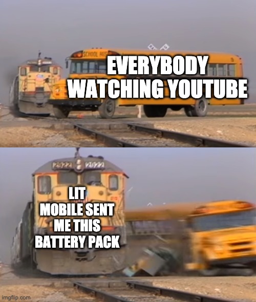 A train hitting a school bus | EVERYBODY WATCHING YOUTUBE LIT MOBILE SENT ME THIS BATTERY PACK | image tagged in a train hitting a school bus | made w/ Imgflip meme maker