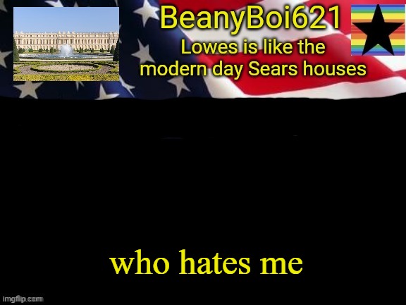 trend time go brrrrrrrrrrrrrrrrrrrrrrrrrrrrrrrrrrrrrrrrrrrrrrrrrrrrrrrrrrrrrrrrrrrrrrrrrrrrrrrrrrrrrrrrrrrrrrrrrrrrrrrrrrrrrrrrr | who hates me | image tagged in american beany | made w/ Imgflip meme maker