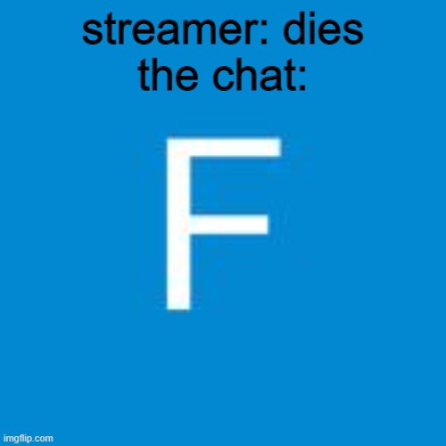 press f to pay respects Memes & GIFs - Imgflip